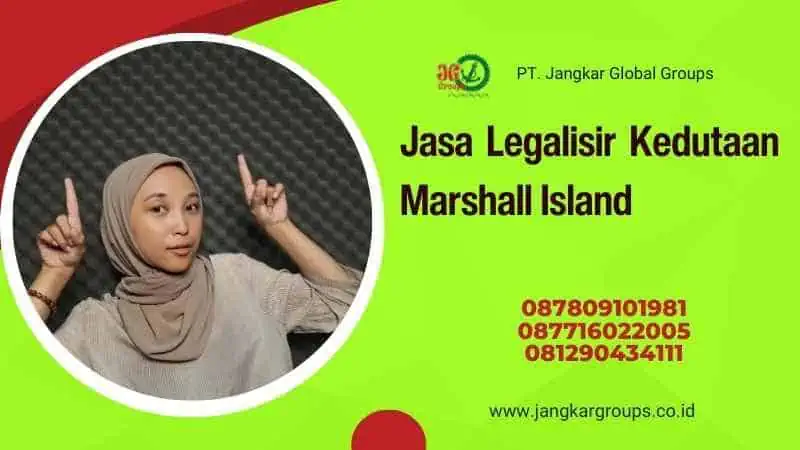 Jasa Legalisir Kedutaan Marshall Island