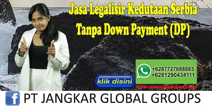 Jasa Legalisir Kedutaan Serbia Tanpa Down Payment (DP)