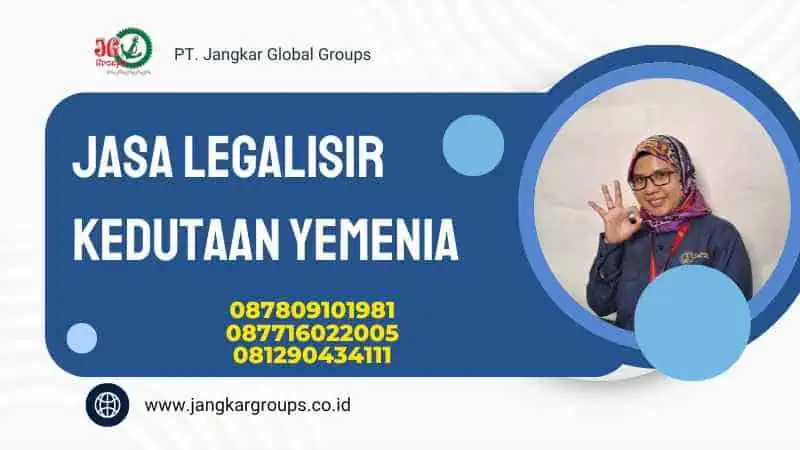 Jasa Legalisir Kedutaan Yemenia