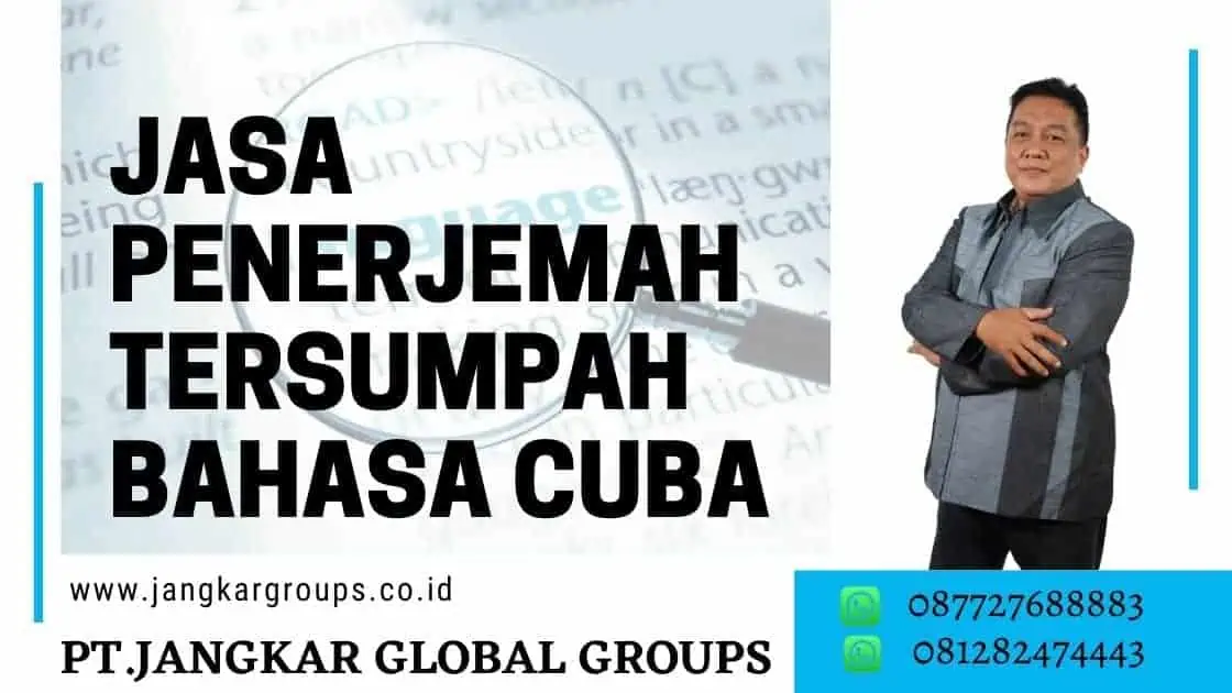 Jasa Penerjemah Tersumpah Bahasa Cuba