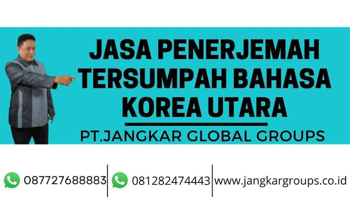 Jasa Penerjemah Tersumpah Bahasa Korea Utara