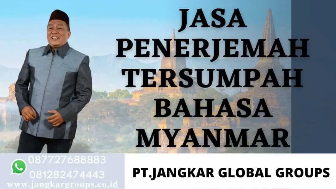 Jasa Penerjemah Tersumpah Bahasa Myanmar