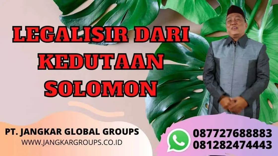 LEGALISIR DARI KEDUTAAN SOLOMON