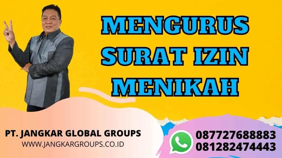 MENGURUS SURAT IZIN MENIKAH