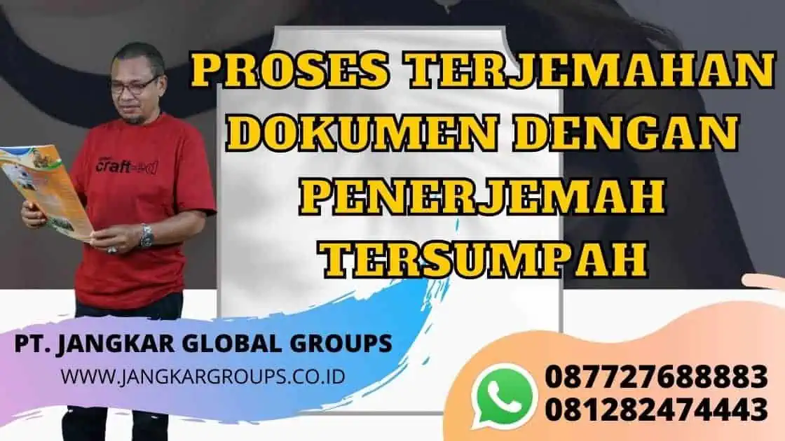 PROSES TERJEMAHAN DOKUMEN DENGAN PENERJEMAH TERSUMPAH