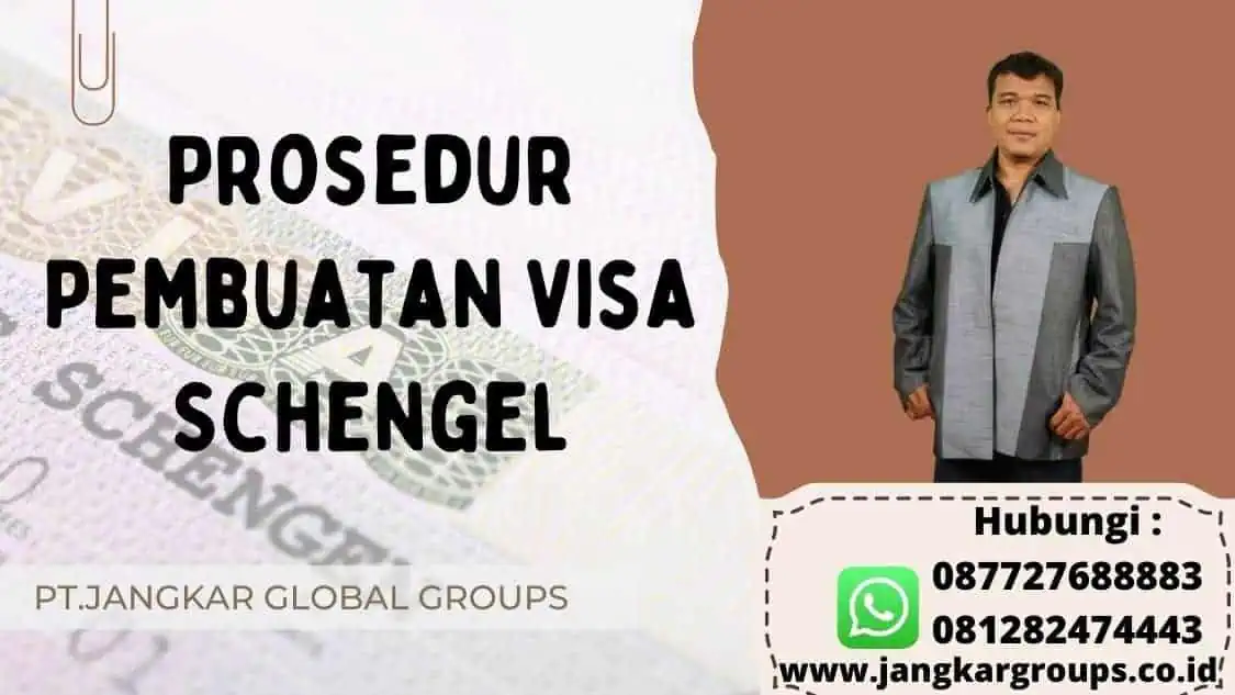 Prosedur Pembuatan Visa Schengel