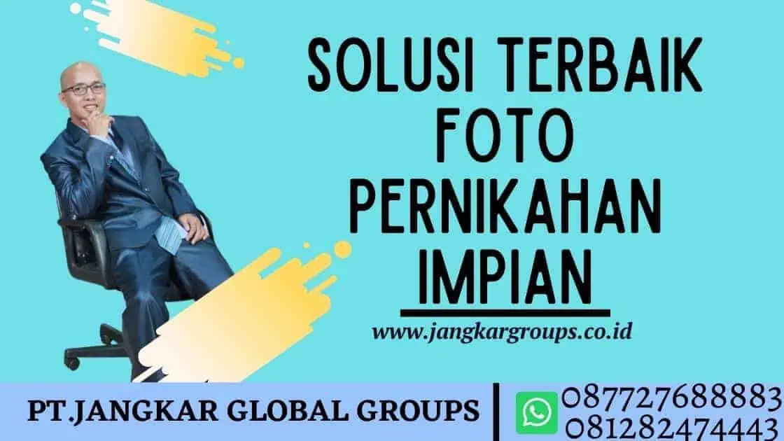 Solusi Terbaik Foto Pernikahan Impian