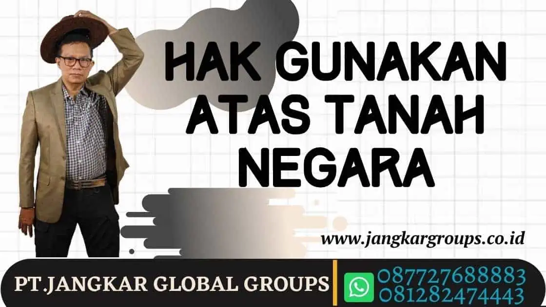 hak gunakan atas tanah Negara