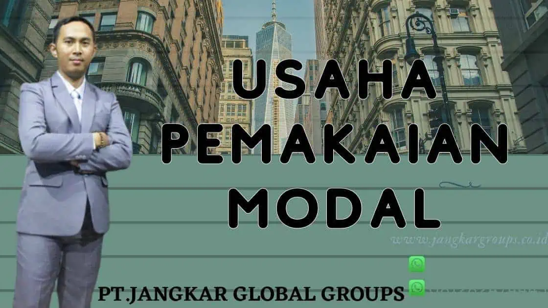 usaha pemakaian modal