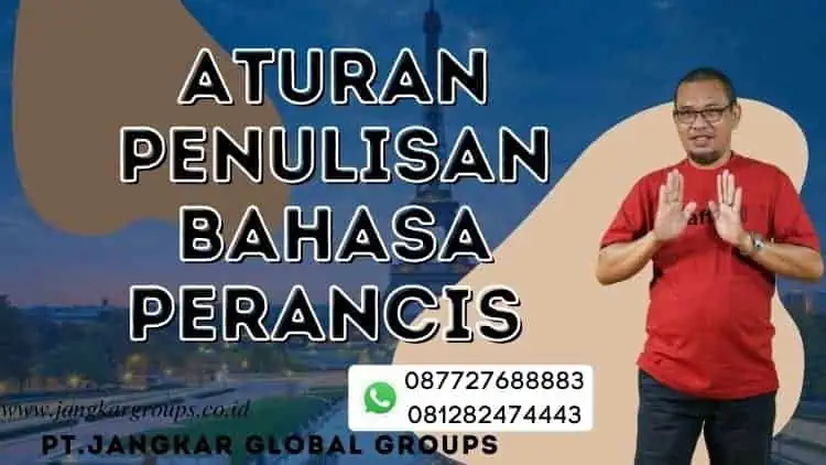 Aturan Penulisan Bahasa Perancis