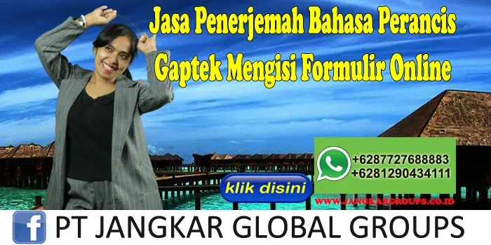 Jasa Penerjemah Bahasa Perancis Gaptek Mengisi Formulir Online