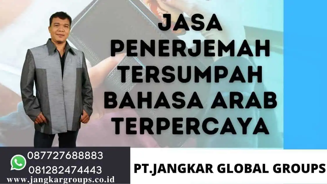 Jasa Penerjemah Tersumpah Bahasa Arab Terpercaya