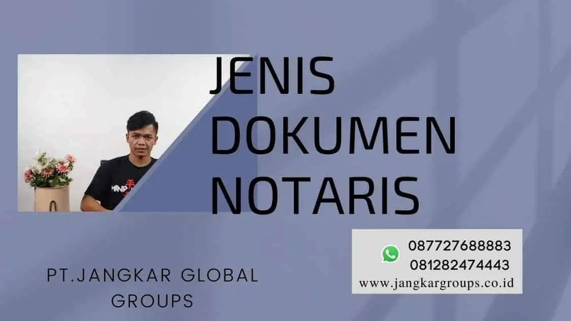 Jenis Dokumen  Notaris