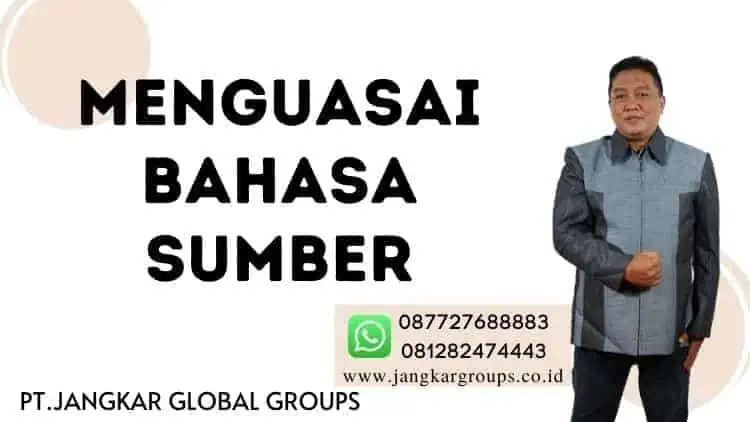 Menguasai Bahasa Sumber