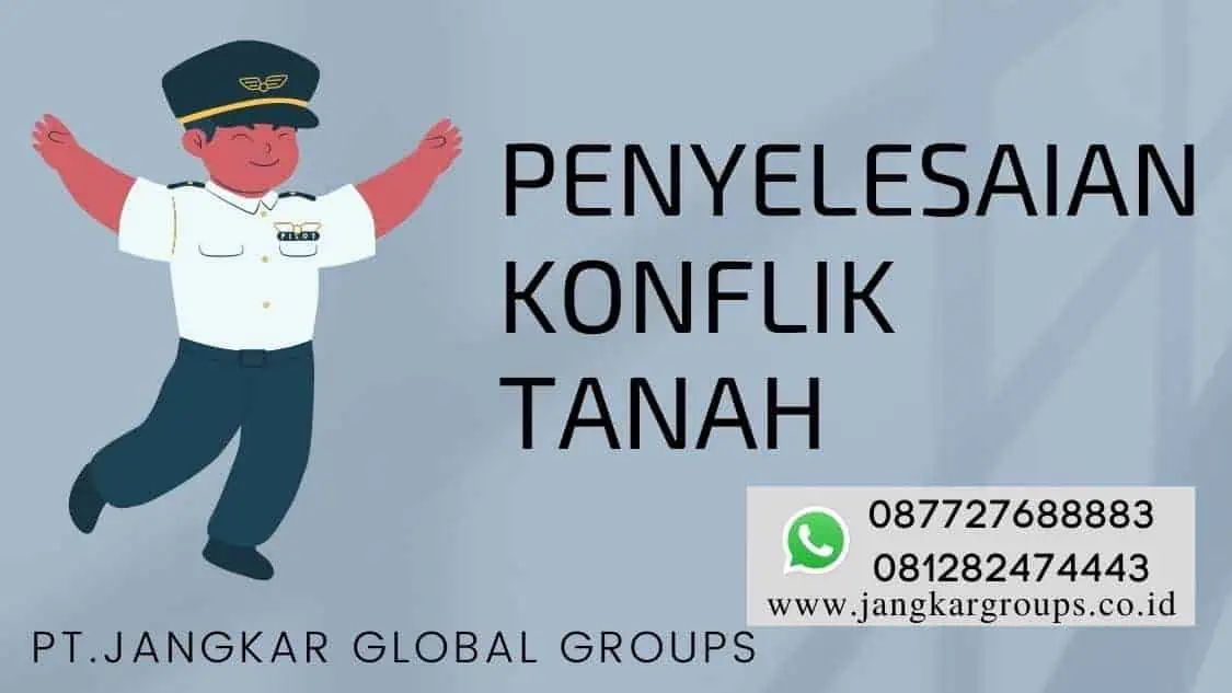 Penyelesaian Konflik Tanah