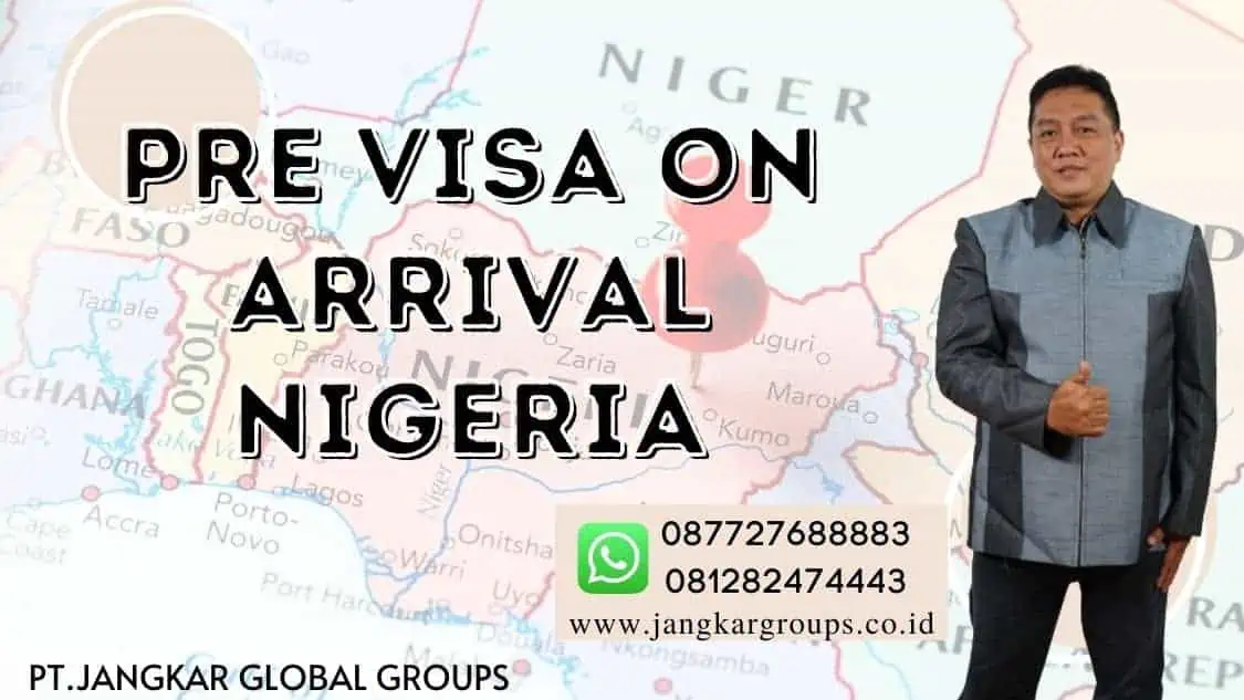 Pre Visa On Arrival Nigeria