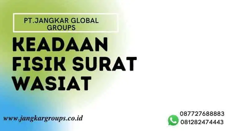 keadaan fisik surat wasiat