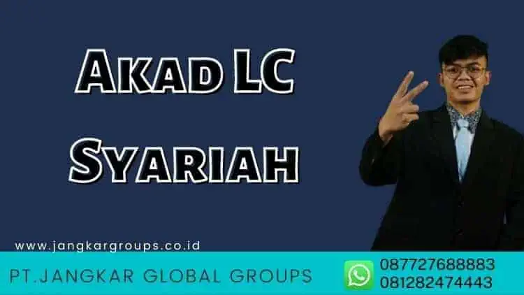 Akad LC Syariah, Letter Of Credit Syariah