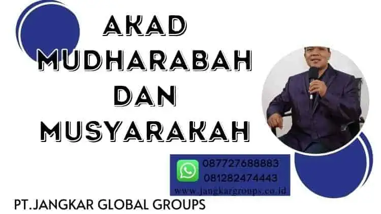 Akad Mudharabah dan Musyarakah, Akad Mudharabah dan Musyarakah Bank Syariah