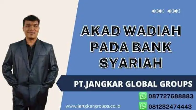 Akad Wadiah Pada Bank Syariah