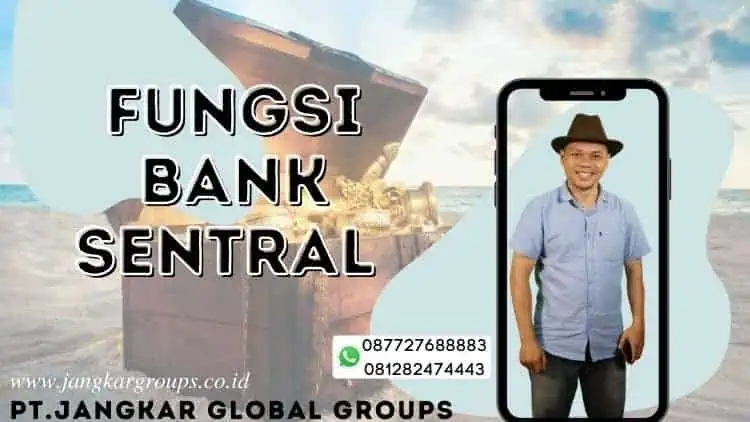 Fungsi Bank Sentral