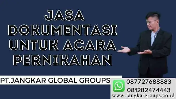 JASA DOKUMENTASI UNTUK ACARA PERNIKAHAN