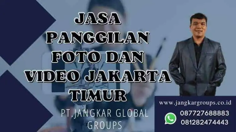 JASA PANGGILAN FOTO DAN VIDEO JAKARTA TIMUR,Studio Foto di Jakarta Timur Termurah 