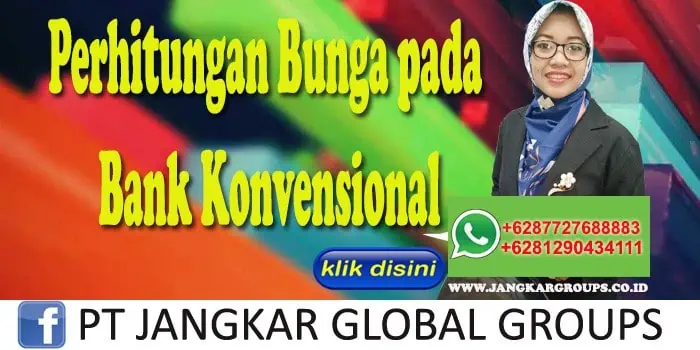 Perhitungan Bunga pada Bank Konvensional