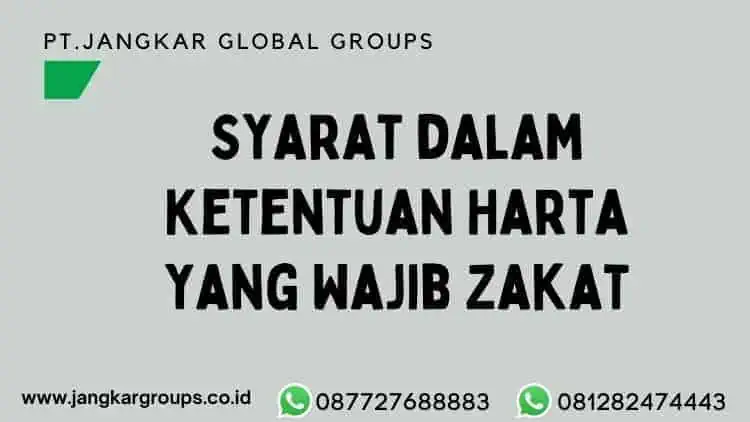 Syarat dalam Ketentuan Harta yang Wajib Zakat, Ciri, Makna, Potensi Zakat di Indonesia