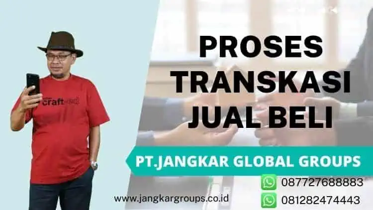 proses transkasi Jual Beli dalam Syarat dan Rukun islam dalam Jual Beli 