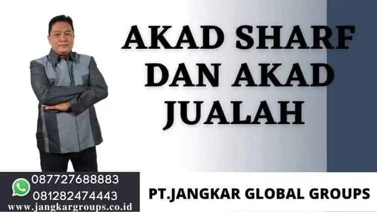 Akad Sharf dan Akad Jualah