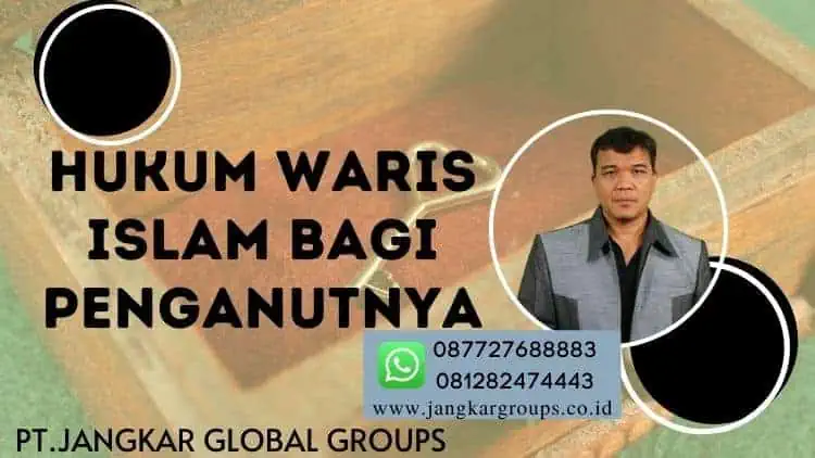 Hukum Waris Islam bagi Penganutnya