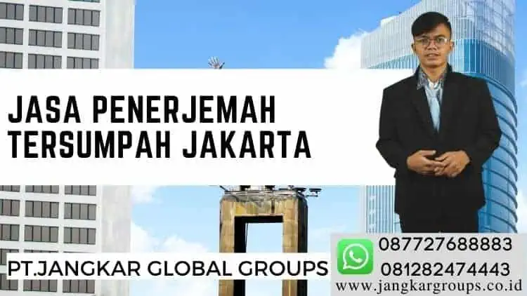 Jasa Penerjemah Tersumpah Jakarta