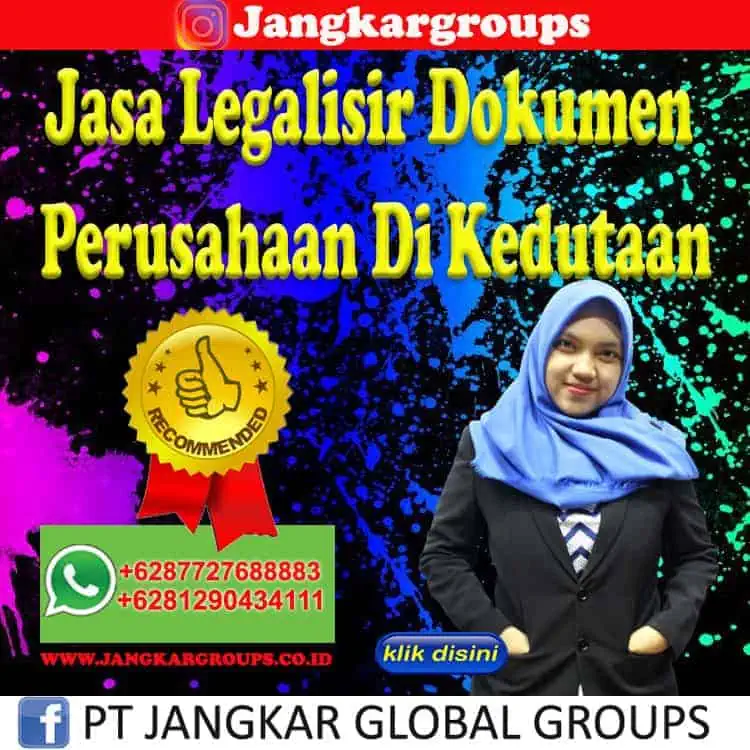 Jasa Legalisir Dokumen Perusahaan Di Kedutaan