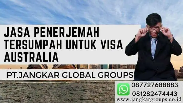 Jasa Penerjemah Tersumpah untuk Visa Australia