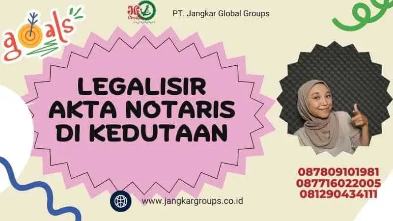 LEGALISIR AKTA NOTARIS DI KEDUTAAN