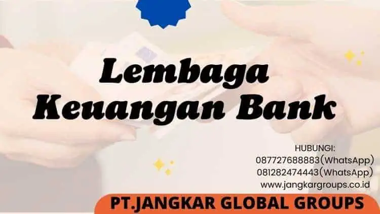 Lembaga Keuangan Bank, Peran serta OJK dan DPS