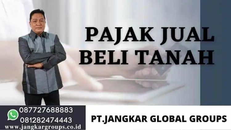 PAJAK JUAL BELI TANAH