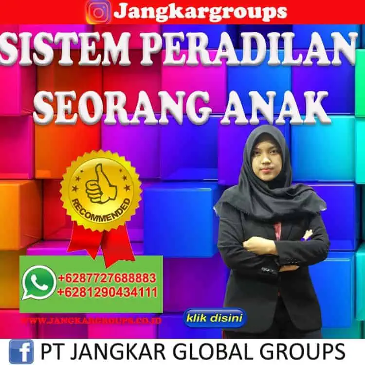 SISTEM PERADILAN SEORANG ANAK