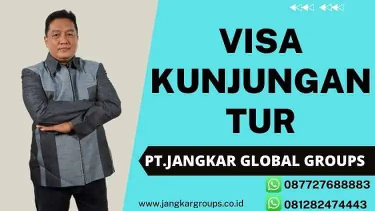 Visa Kunjungan Tur