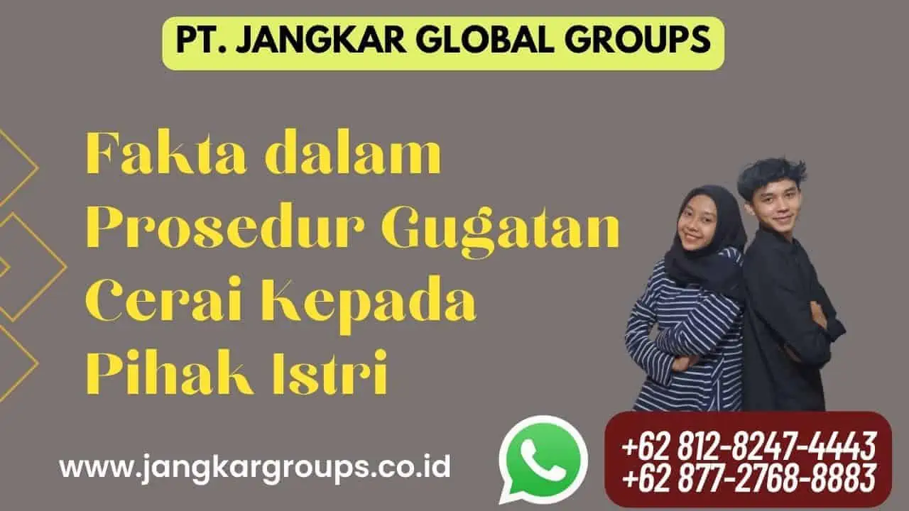 Fakta dalam Prosedur Gugatan Cerai Kepada Pihak Istri