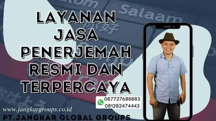 Layanan Jasa Penerjemah Resmi Dan Terpercaya