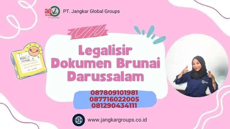 Legalisir Dokumen Brunai Darussalam