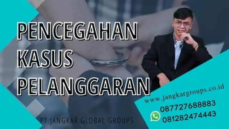 Pencegahan Kasus Pelanggaran