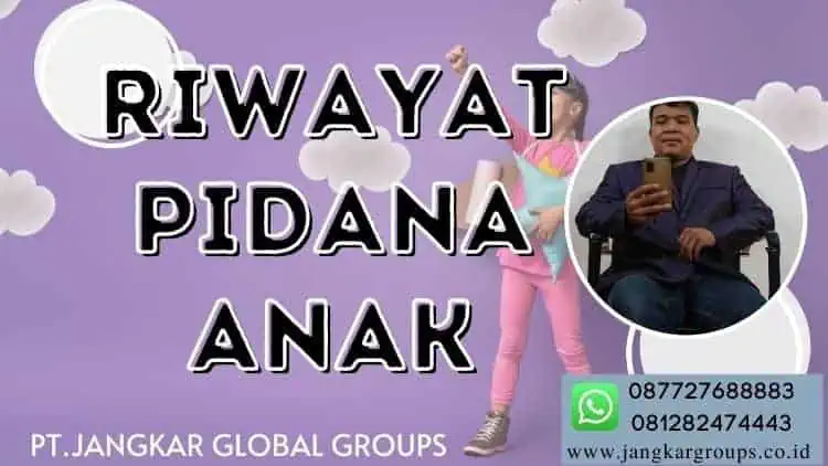 TINDAKAN PIDANA UNTUK ANAK ANAK