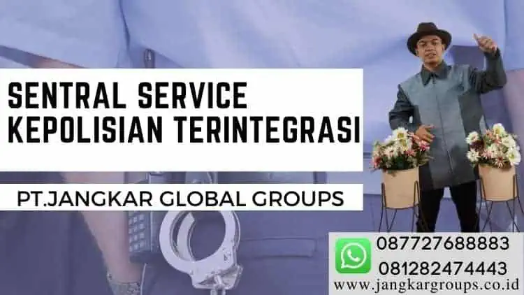 Sentral Service Kepolisian Terintegrasi