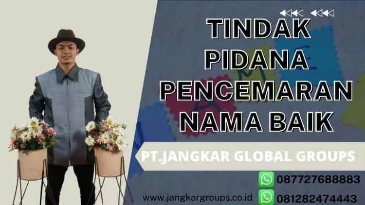  TINDAK PIDANA PENCEMARAN NAMA BAIK