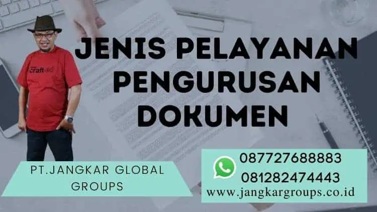 Jenis pelayanan pengurusan dokumen