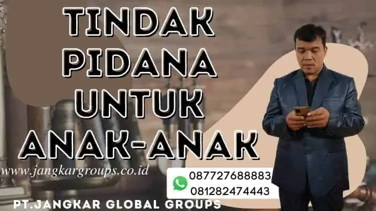 tindak pidana untuk anak anak