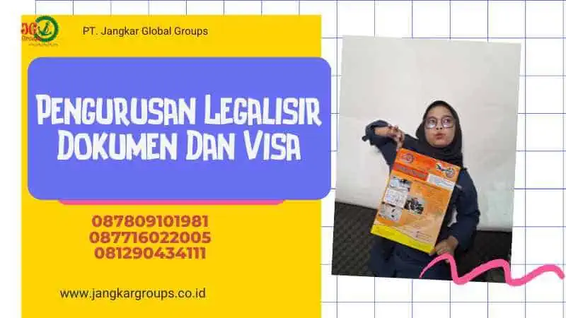 Pengurusan Legalisir Dokumen Dan Visa